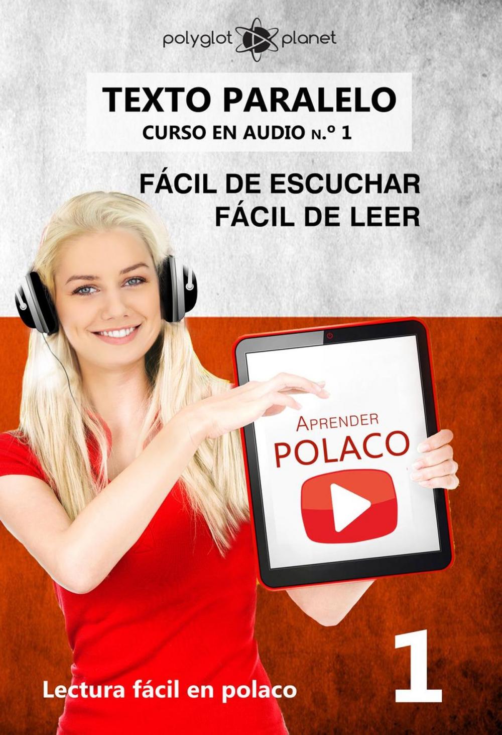 Big bigCover of Aprender Polaco | Texto paralelo | Fácil de leer | Fácil de escuchar - CURSO EN AUDIO n.º 1