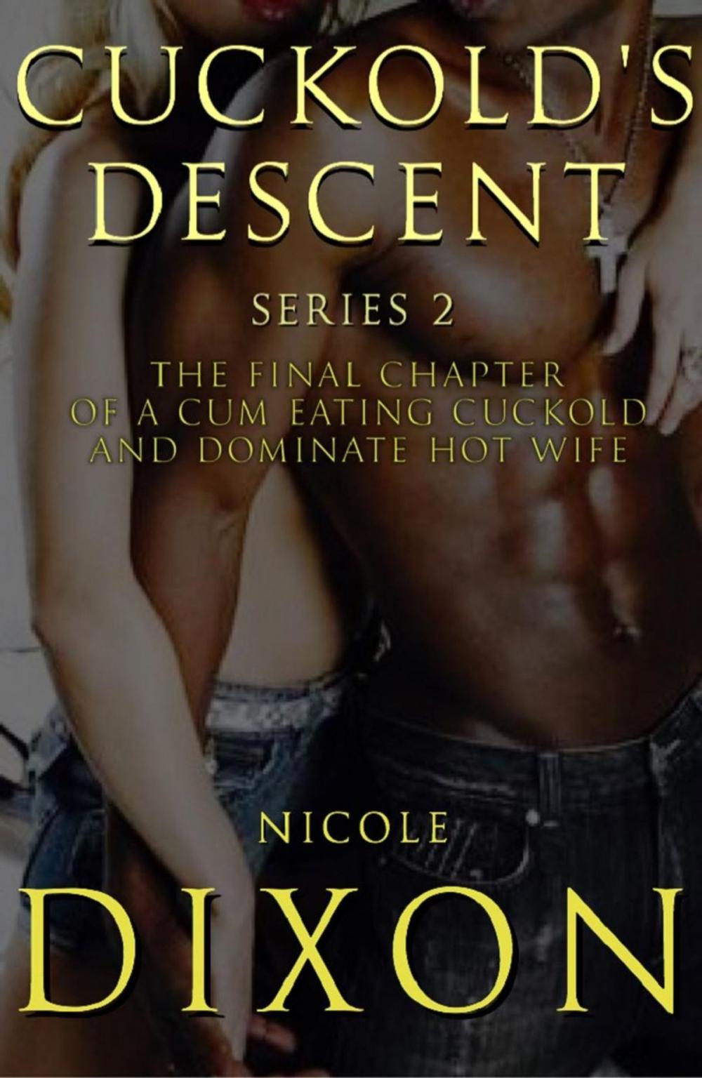 Big bigCover of Cuckold's Descent Series 2, Sequel