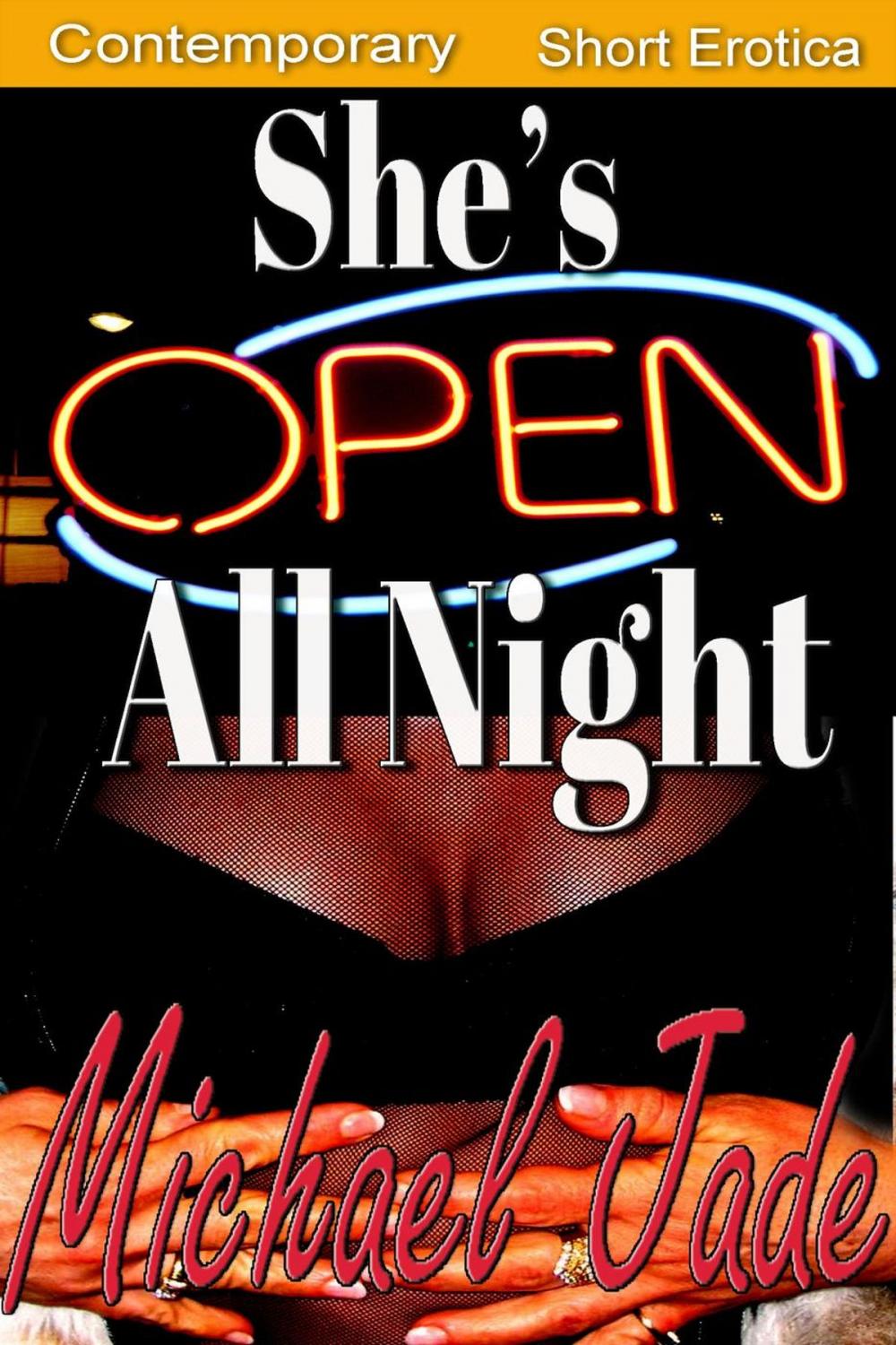 Big bigCover of She's Open All Night