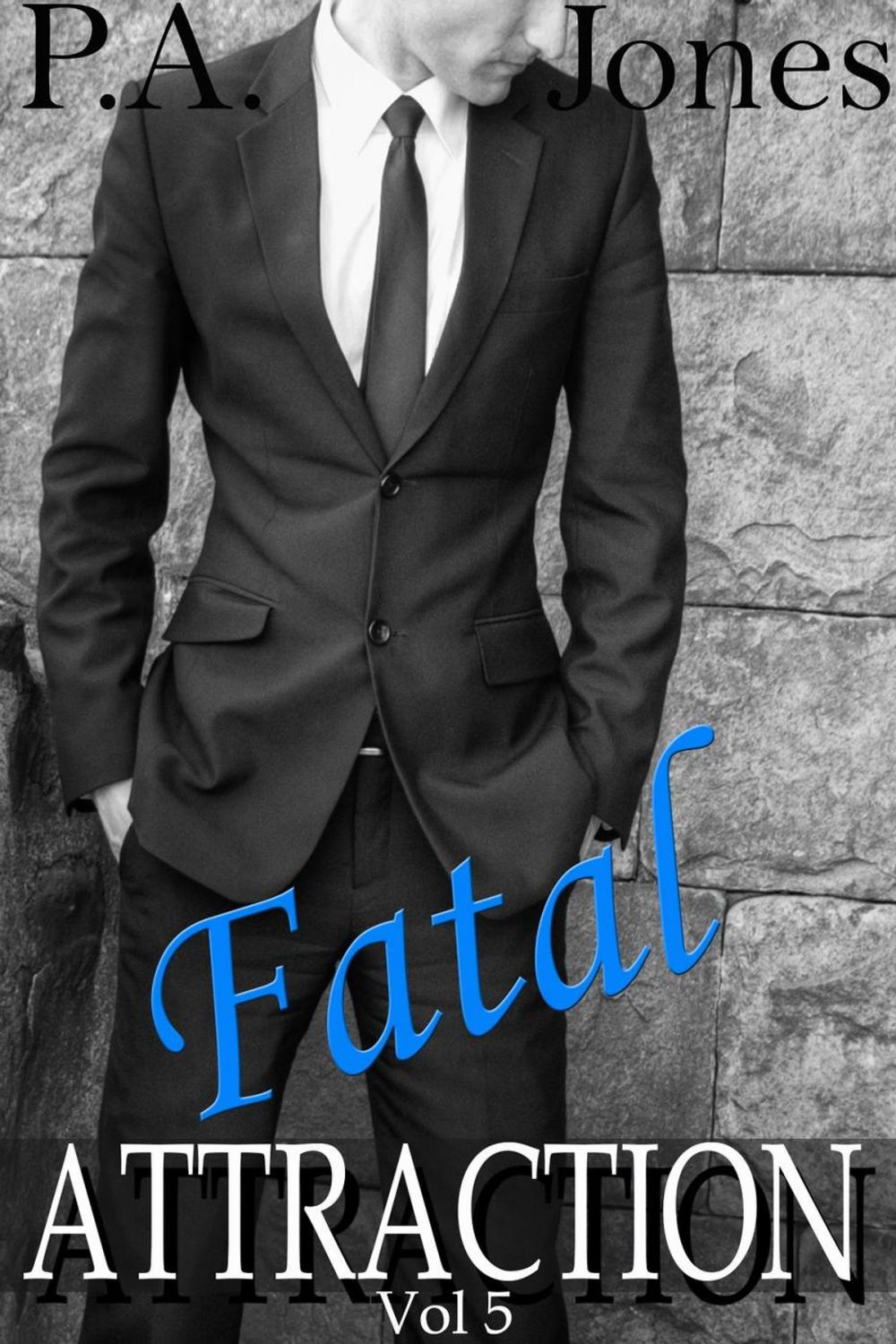 Big bigCover of Fatal Attraction Vol. 5