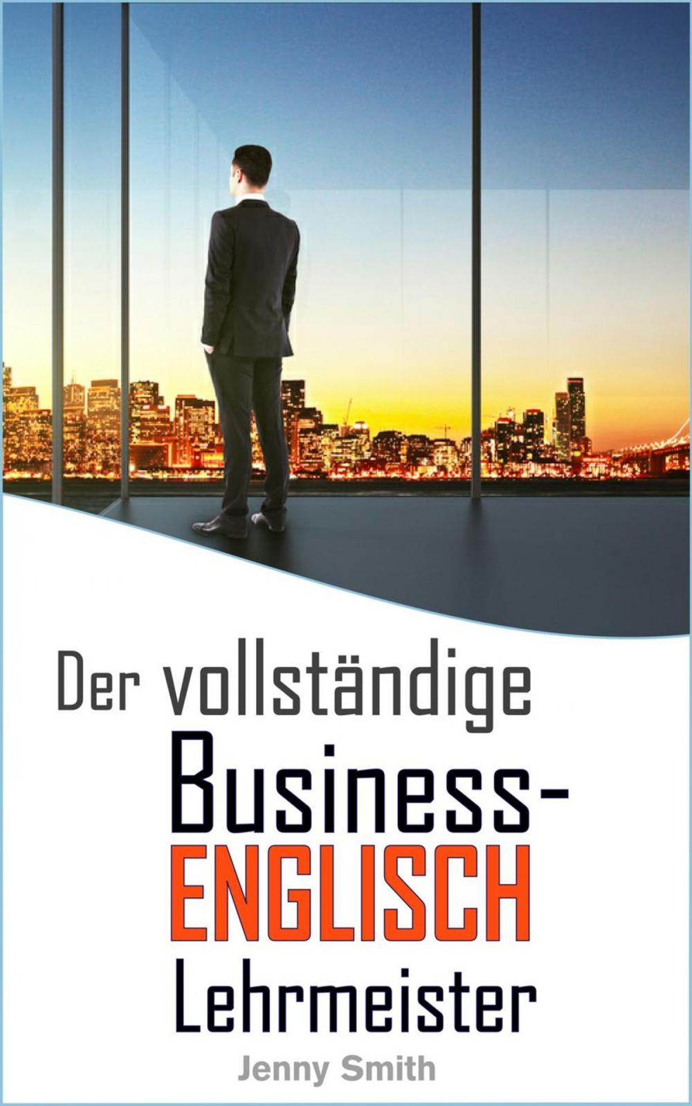 Big bigCover of Der vollständige Business-Englisch Lehrmeister