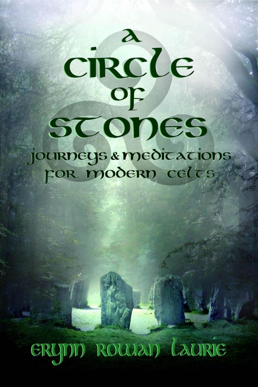 Big bigCover of A Circle of Stones: Journeys and Meditations for Modern Celts