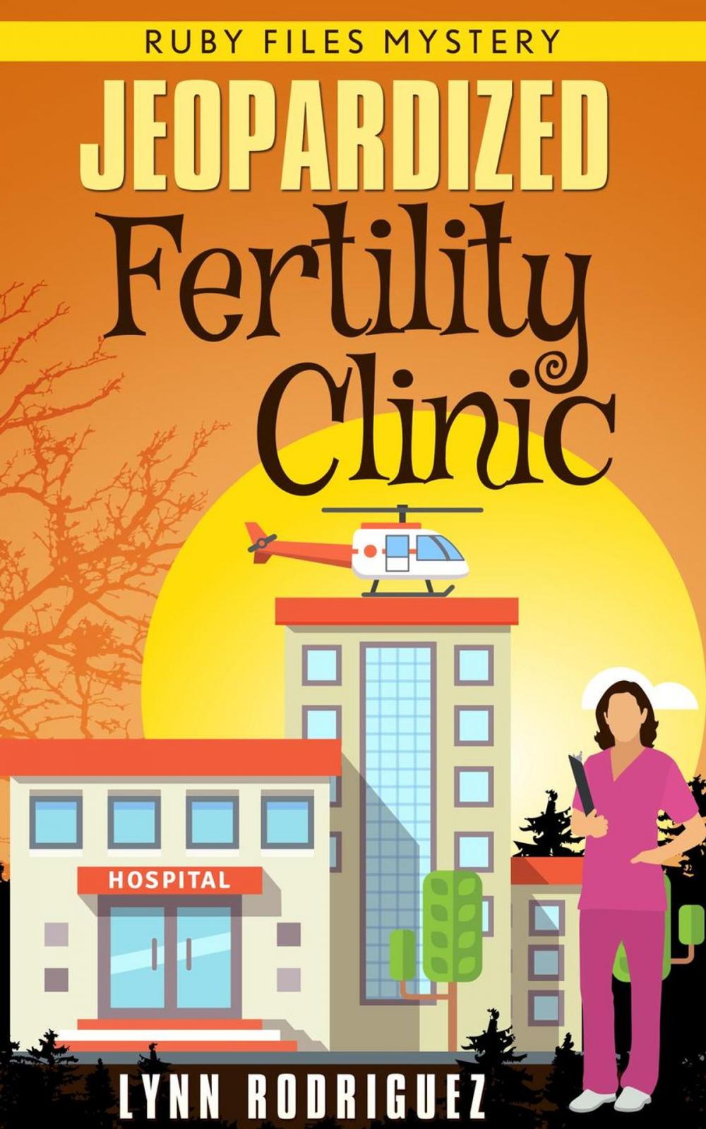 Big bigCover of Jeopardized Fertility Clinic