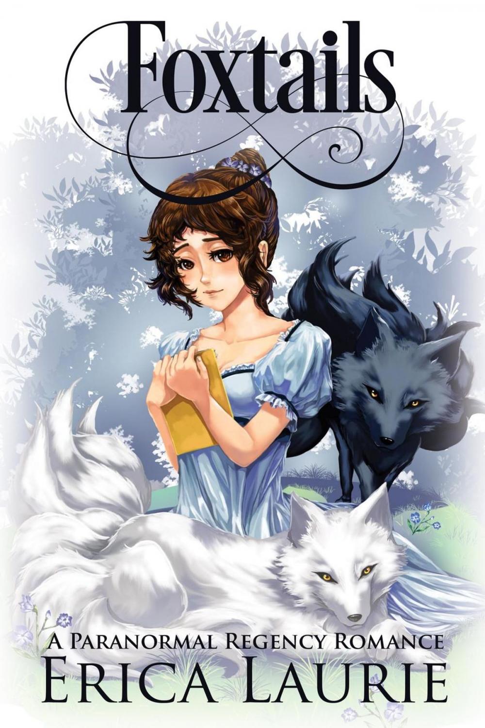 Big bigCover of Foxtails: A Paranormal Regency Romance