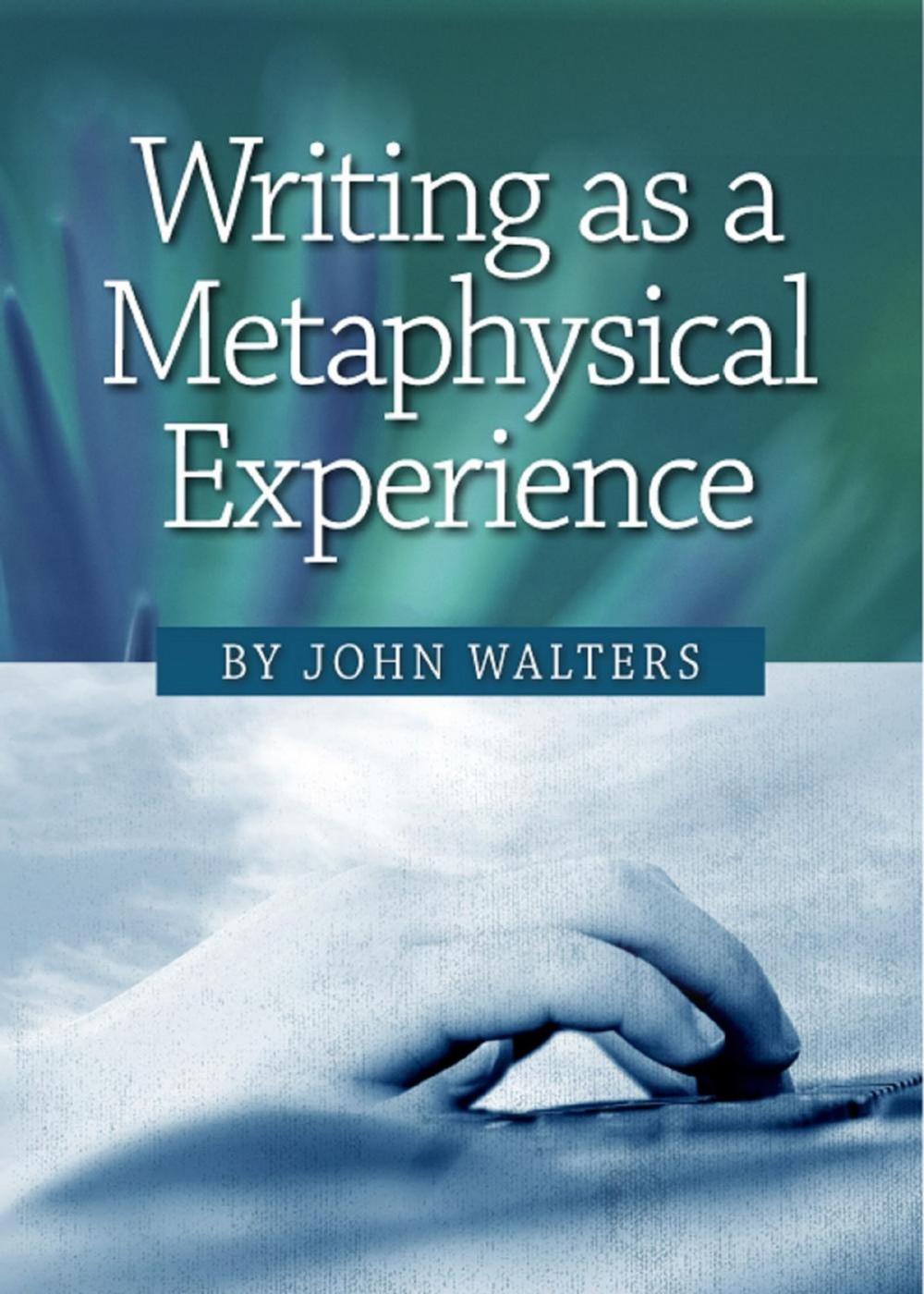 Big bigCover of Writing as a Metaphysical Experience