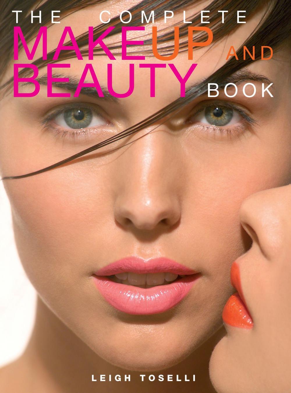 Big bigCover of The Complete MakeUp and Beauty Book