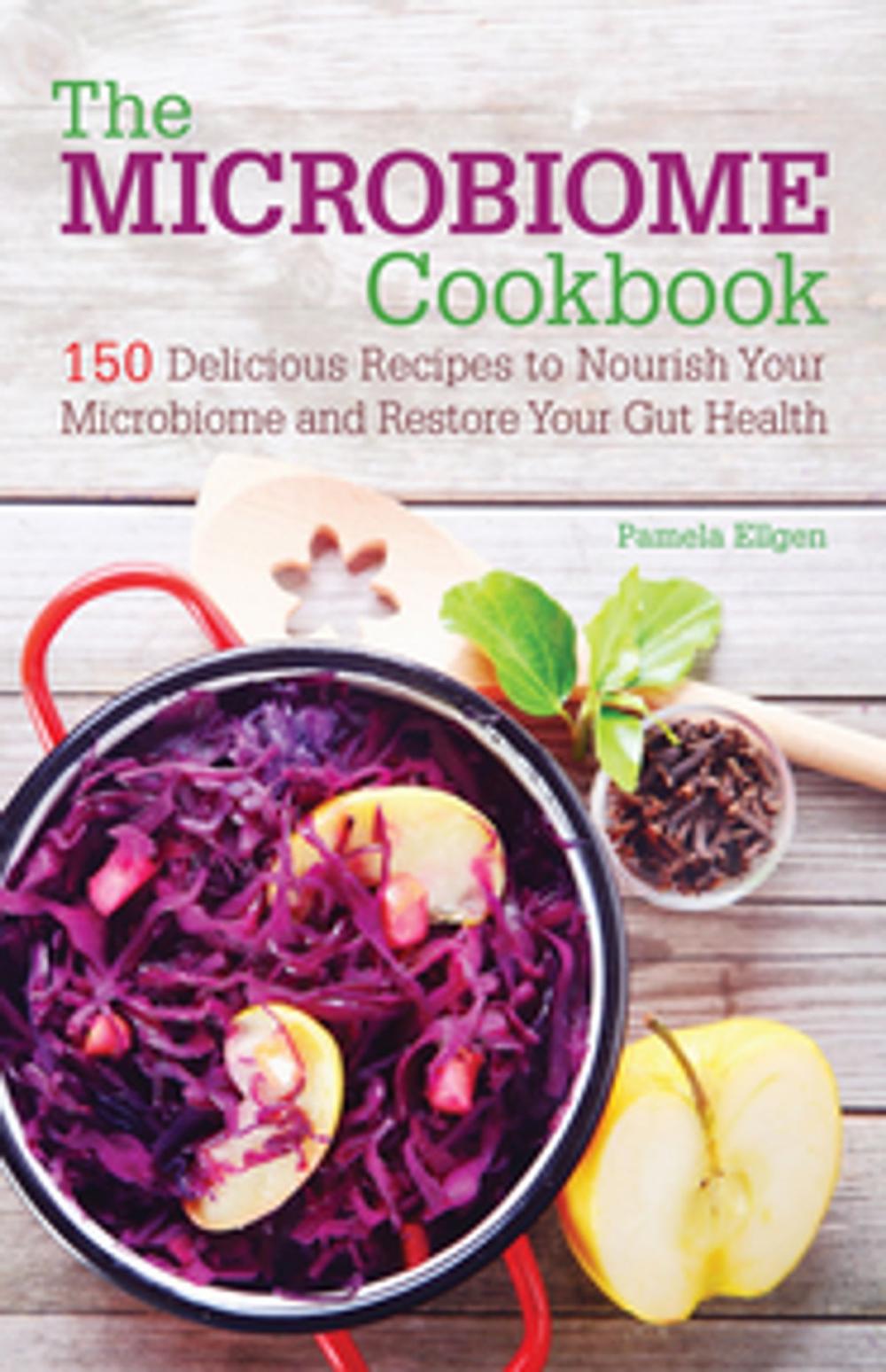 Big bigCover of The Microbiome Cookbook