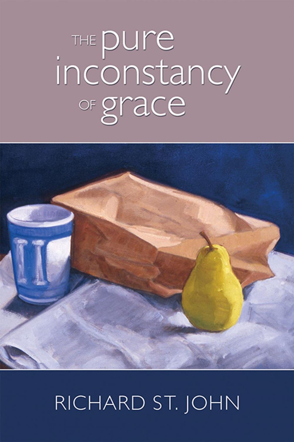 Big bigCover of The Pure Inconstancy of Grace