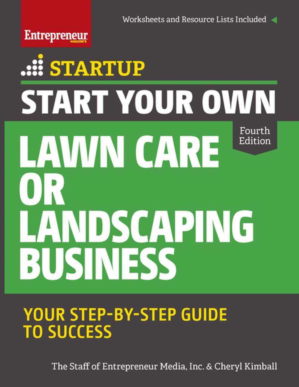 Big bigCover of Start Your Own Lawn Care or Landscaping Business