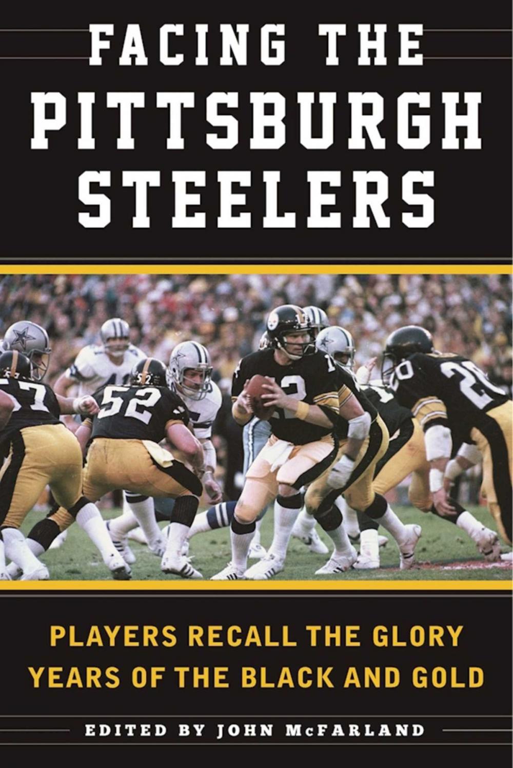 Big bigCover of Facing the Pittsburgh Steelers