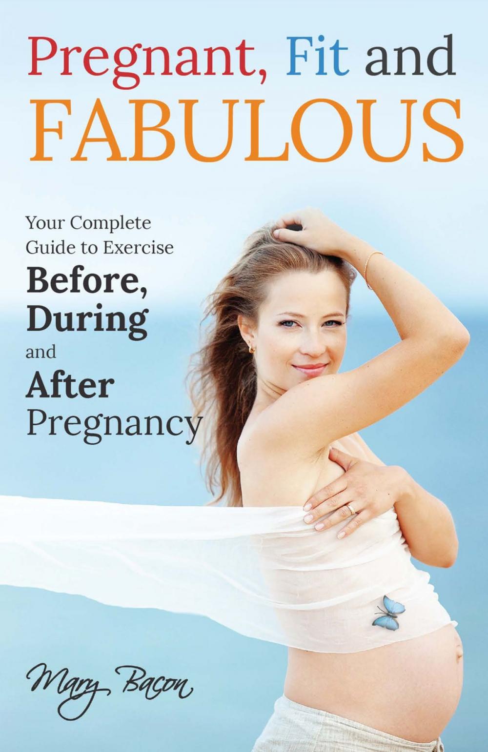 Big bigCover of Pregnant, Fit and Fabulous