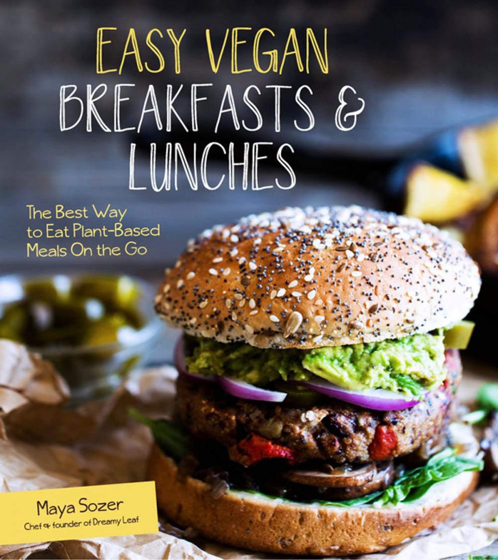 Big bigCover of Easy Vegan Breakfasts & Lunches