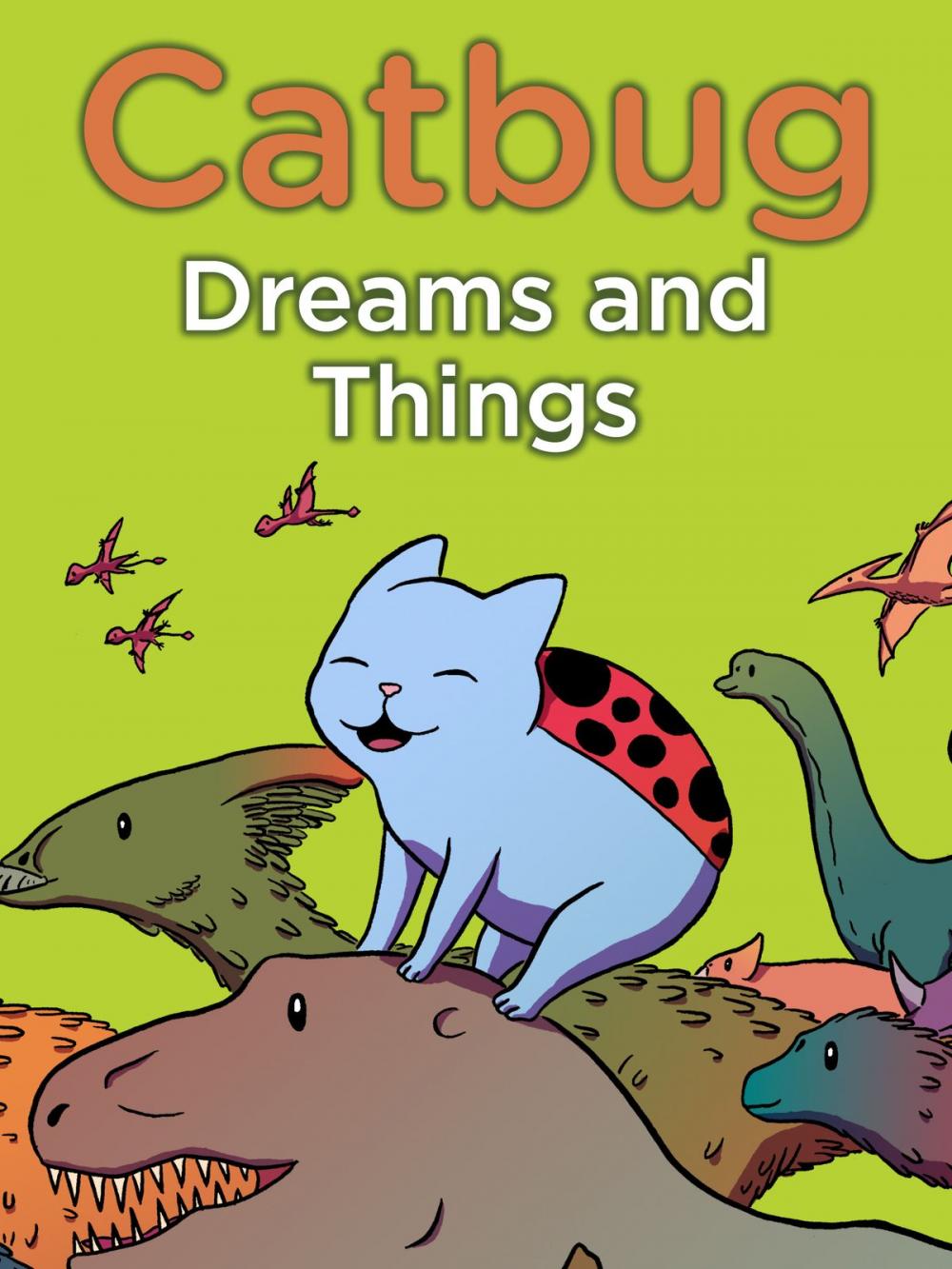 Big bigCover of Catbug Dreams & Things