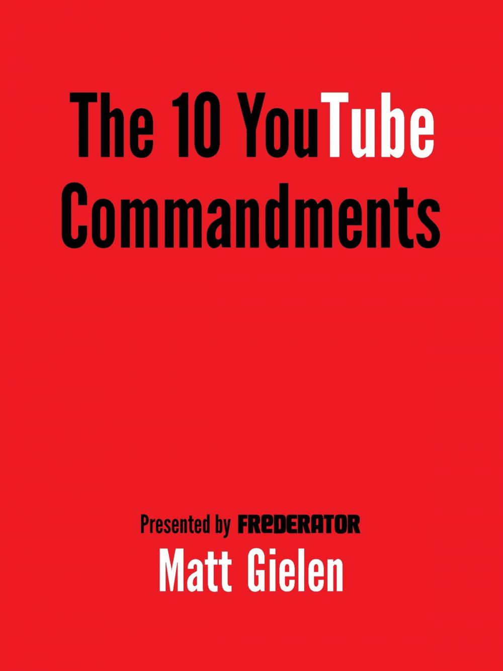 Big bigCover of Ten Commandments of YouTube