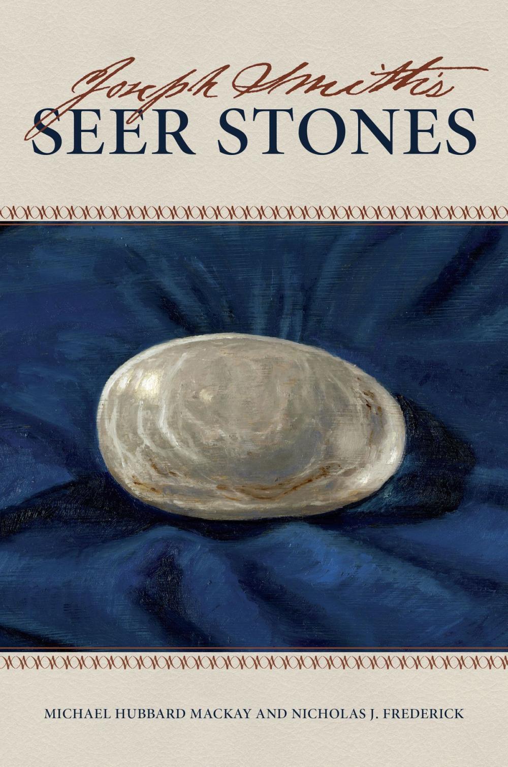 Big bigCover of Joseph Smith's Seer Stones