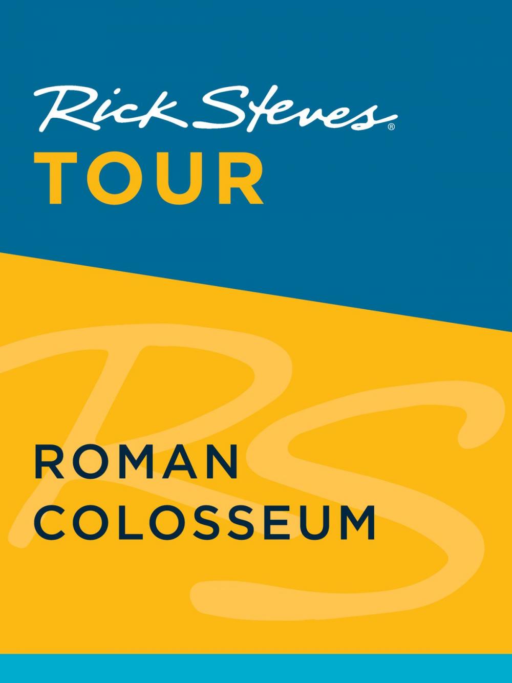 Big bigCover of Rick Steves Tour: Roman Colosseum