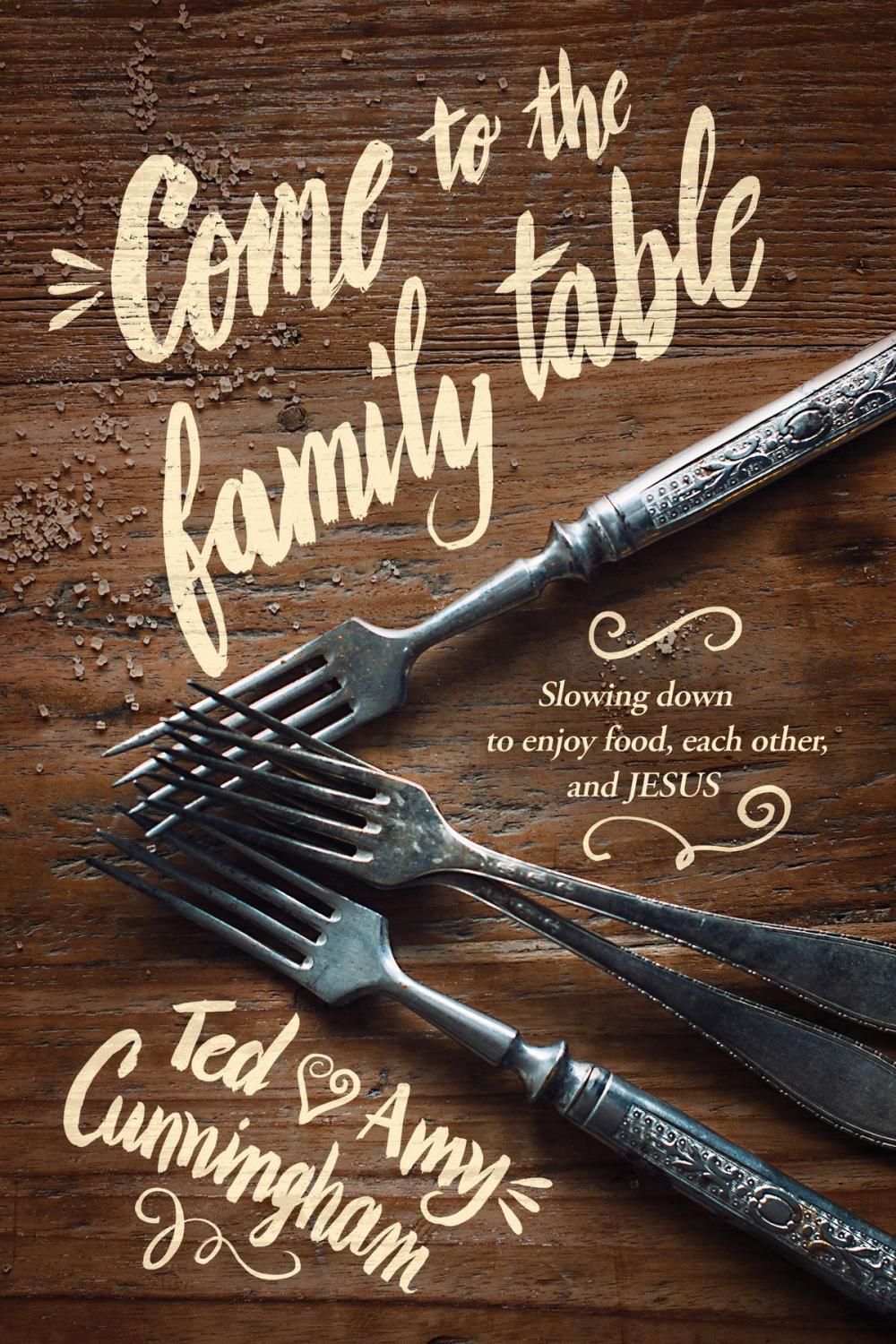 Big bigCover of Come to the Family Table