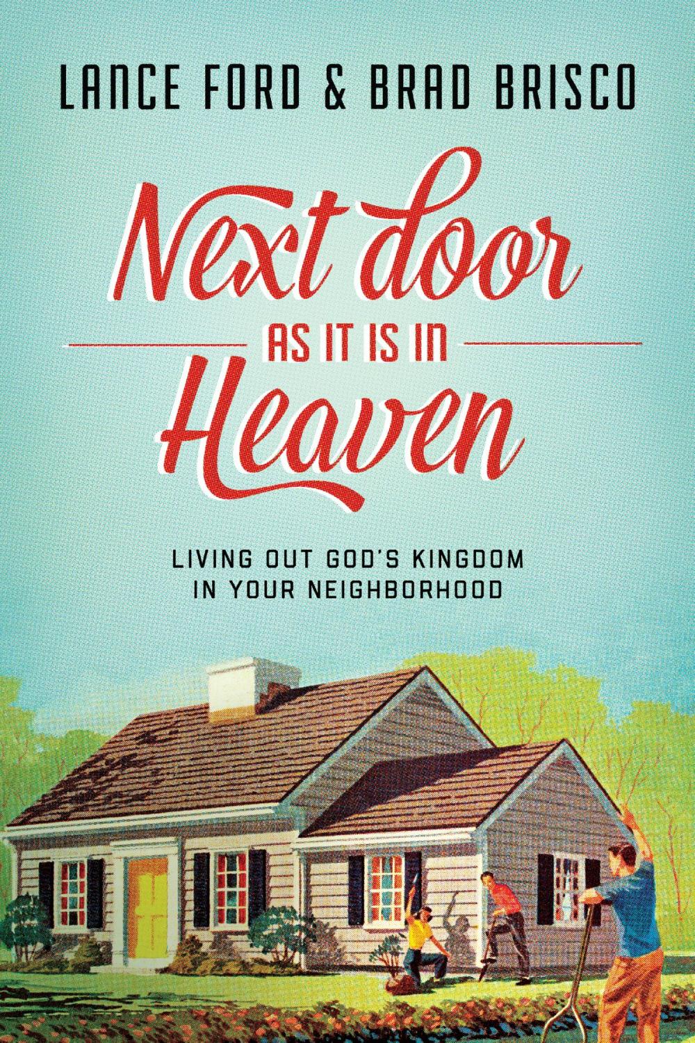 Big bigCover of Next Door as It Is in Heaven