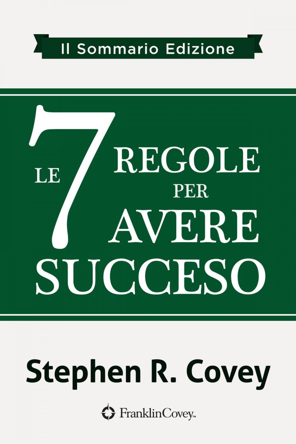 Big bigCover of le 7 Regole per Avere Succeso