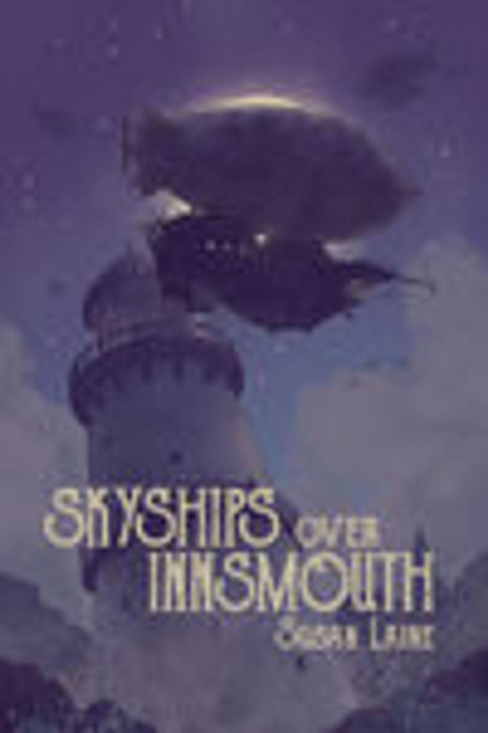 Big bigCover of Skyships Over Innsmouth