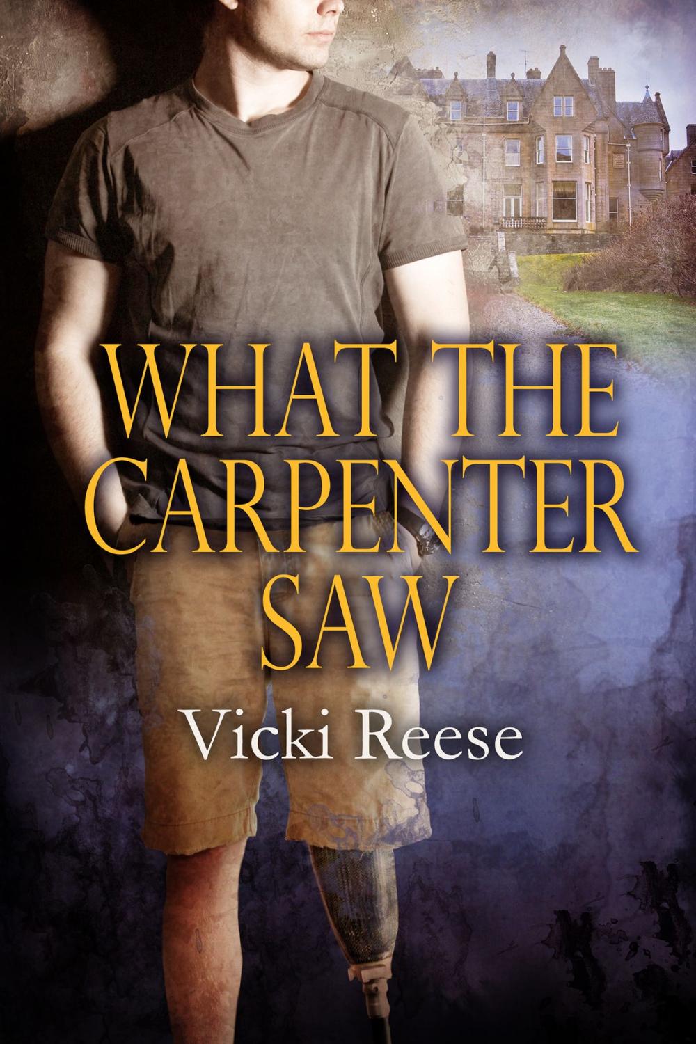 Big bigCover of What the Carpenter Saw