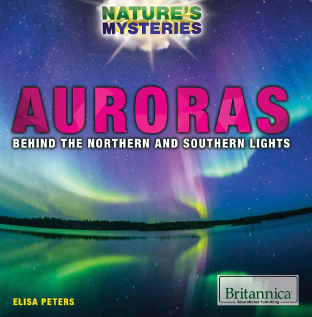 Big bigCover of Auroras: Behind the Northern and Southern Lights