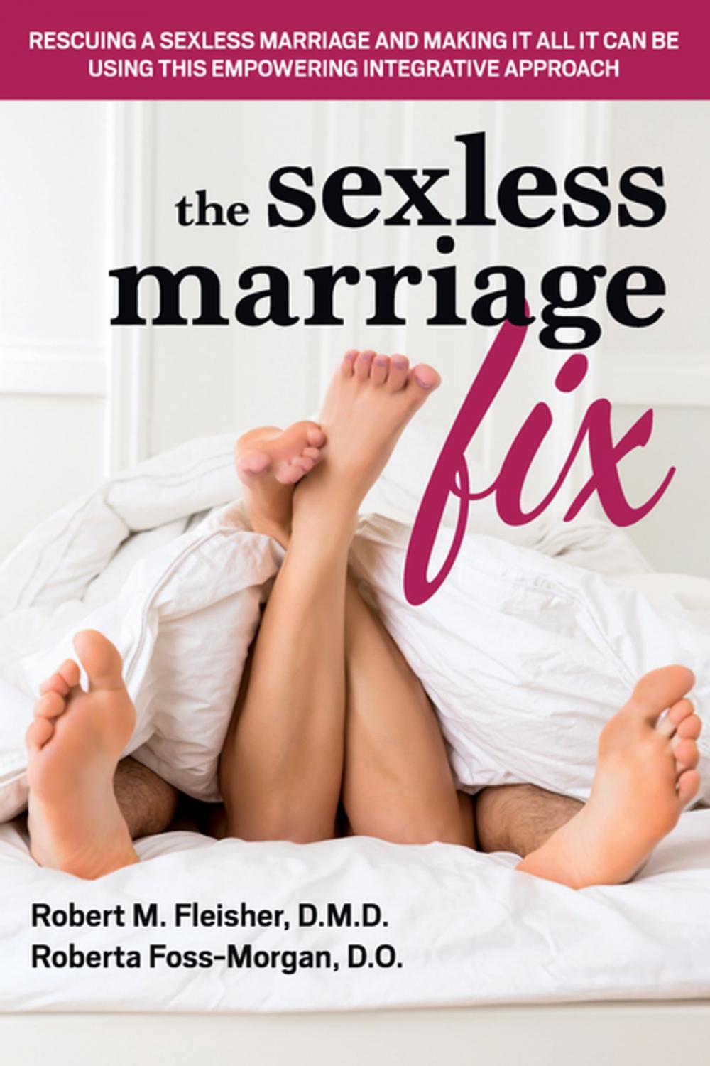 Big bigCover of The Sexless Marriage Fix