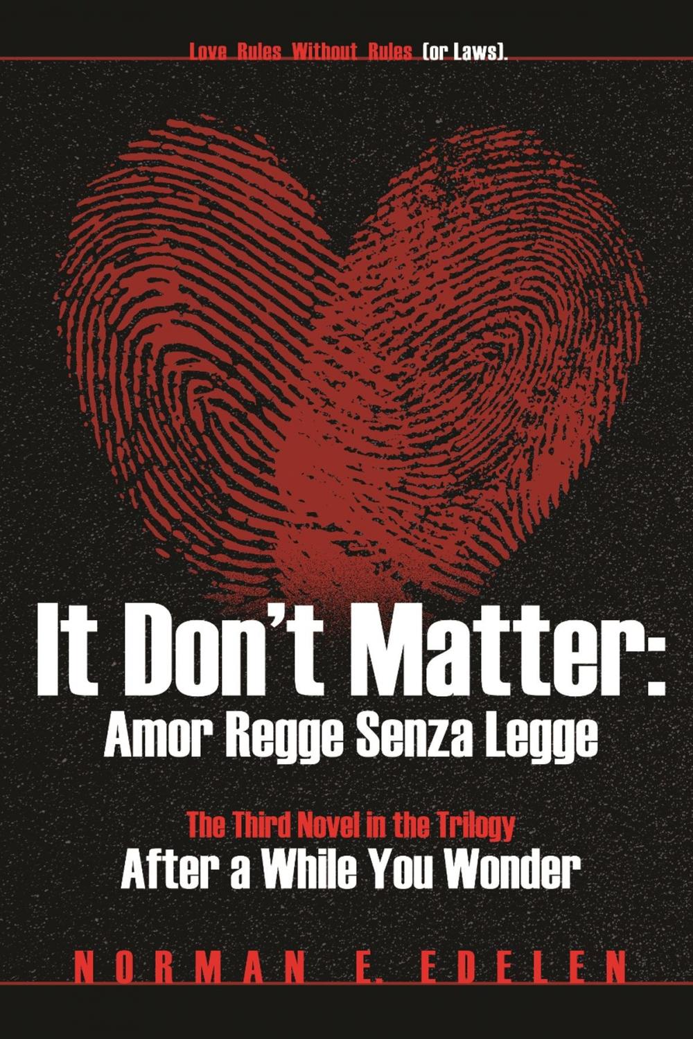 Big bigCover of It Don't Matter: Amor Regge Senza Legge (Love Rules Without Rules or Laws)