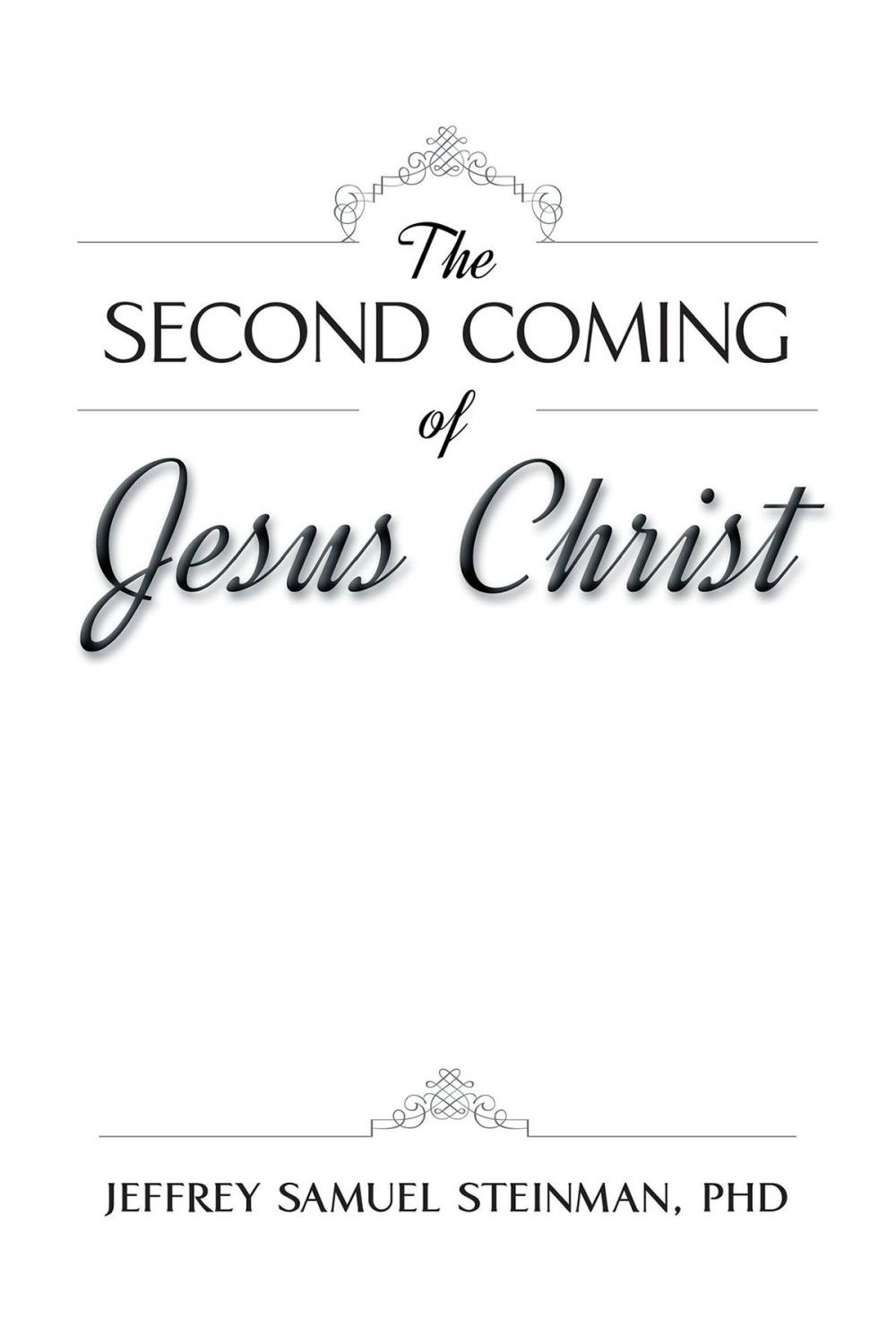 Big bigCover of The Second Coming of Jesus Christ