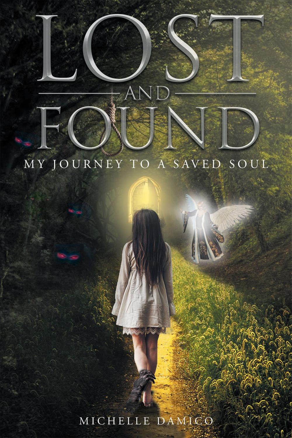 Big bigCover of Lost and Found: My Journey to a Saved Soul