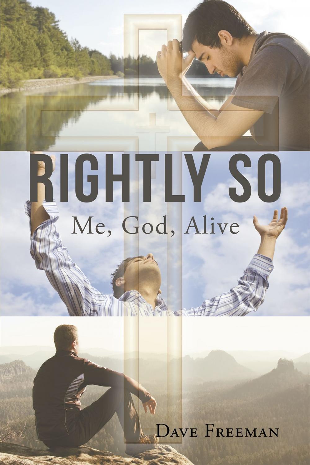 Big bigCover of Rightly So; Me, God, Alive