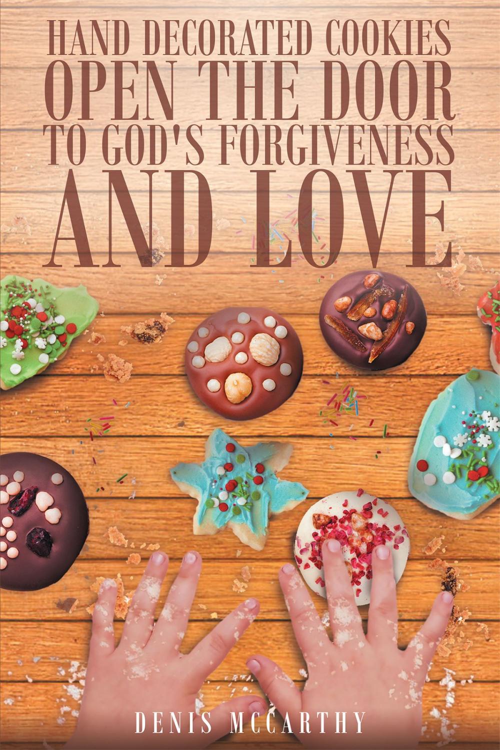 Big bigCover of Hand Decorated Cookies Open the Door to God's Forgiveness and Love