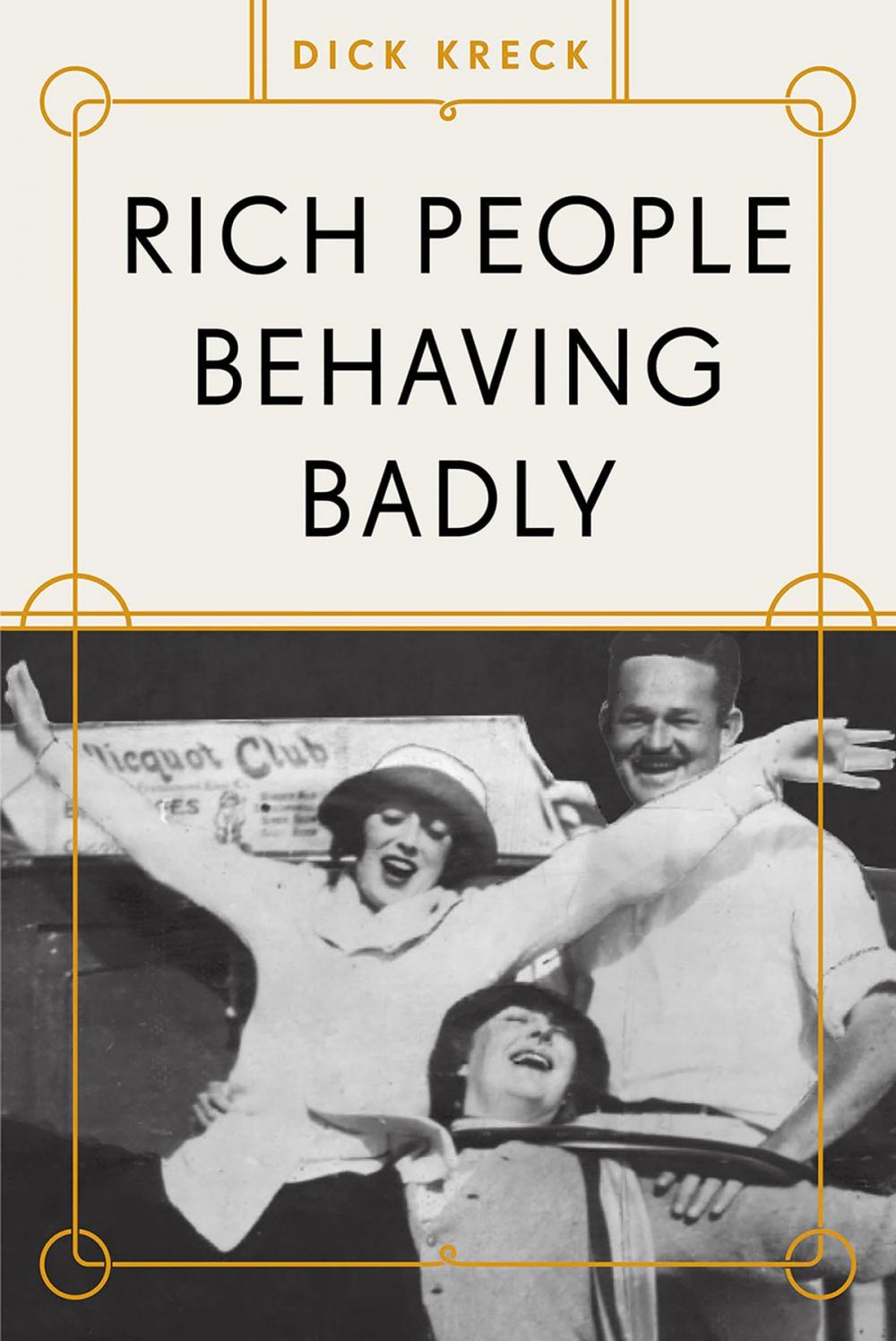 Big bigCover of Rich People Behaving Badly