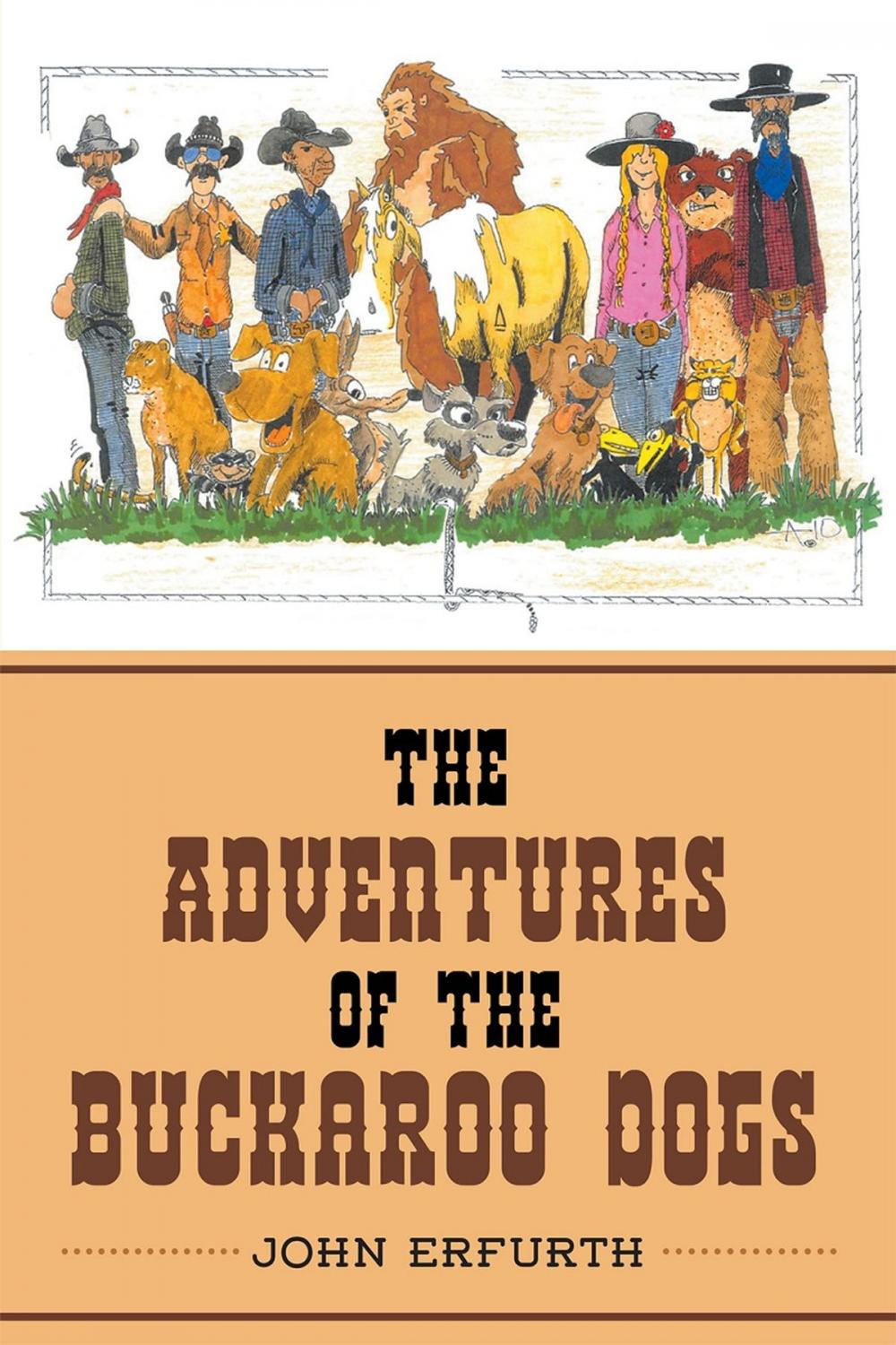 Big bigCover of The Adventures of the Buckaroo Dogs