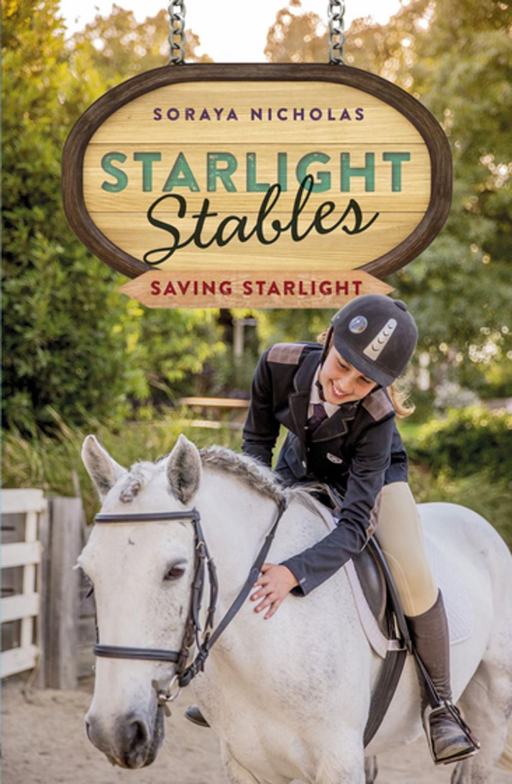 Big bigCover of Starlight Stables: Saving Starlight (Book 4)