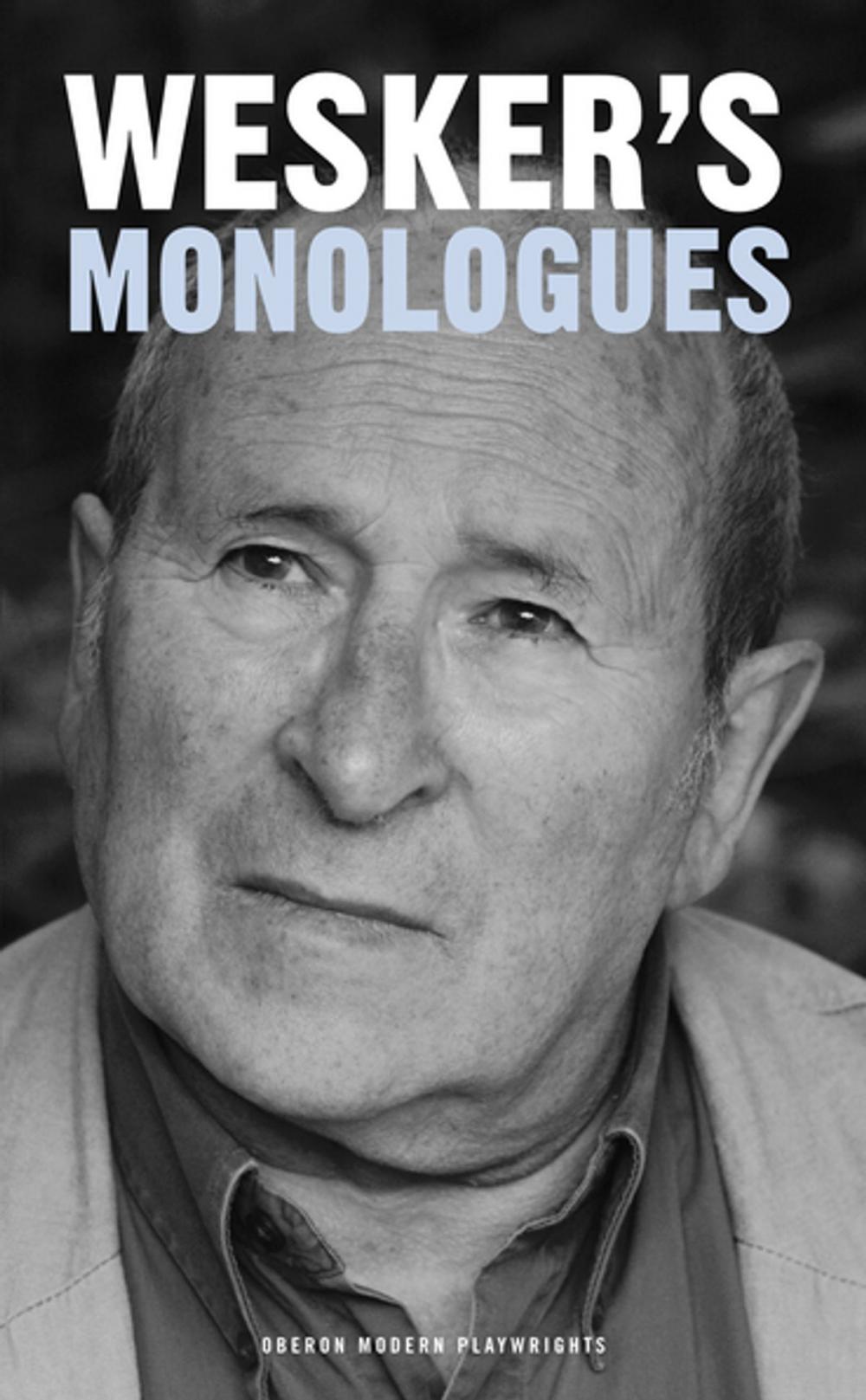 Big bigCover of Arnold Wesker's Monologues