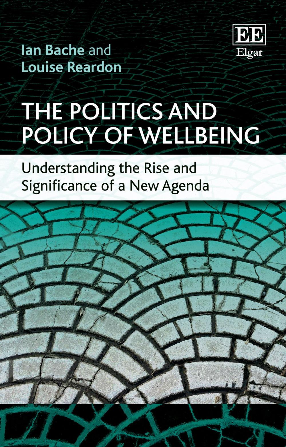 Big bigCover of The Politics and Policy of Wellbeing