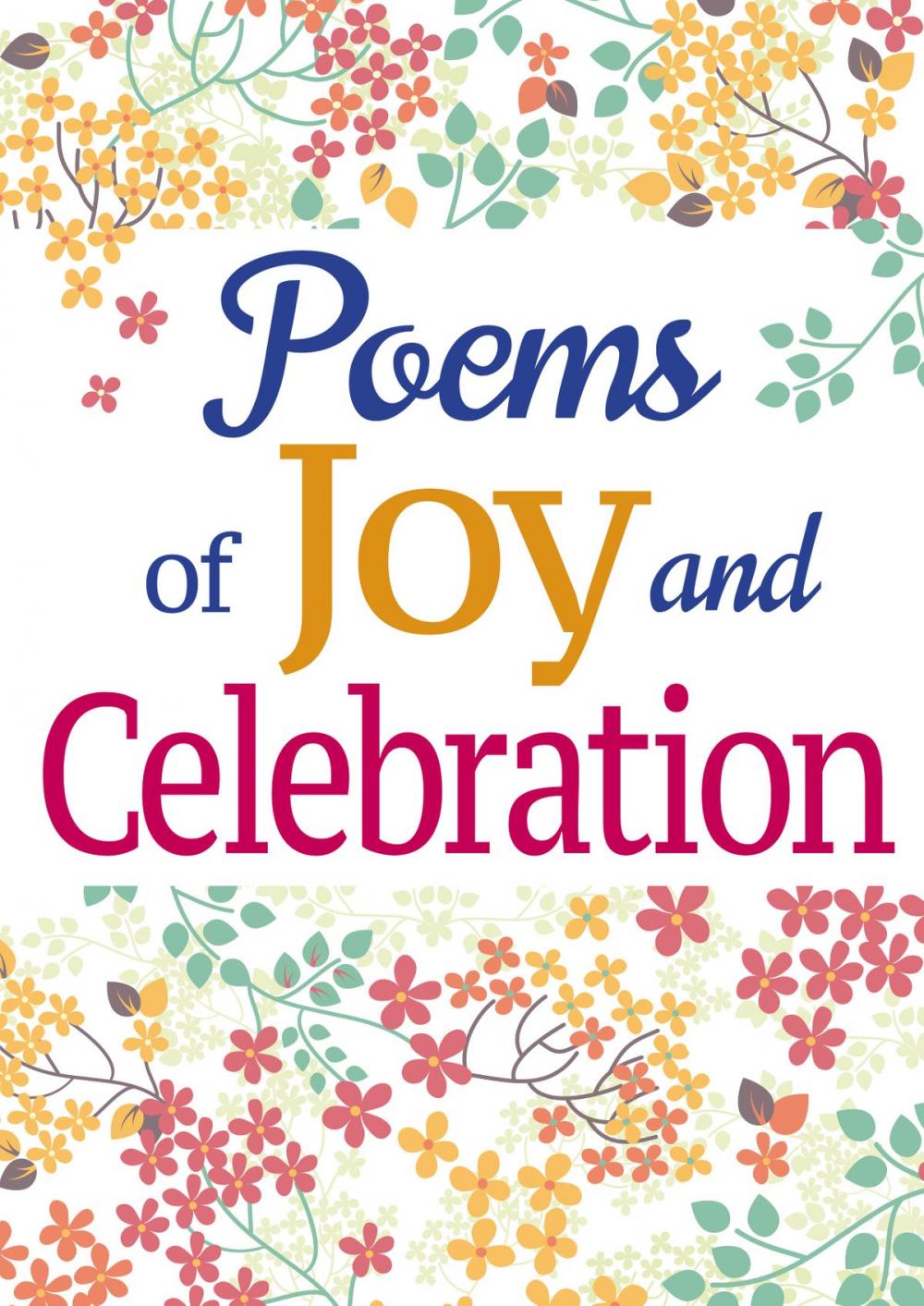 Big bigCover of Poems of Joy and Celebration