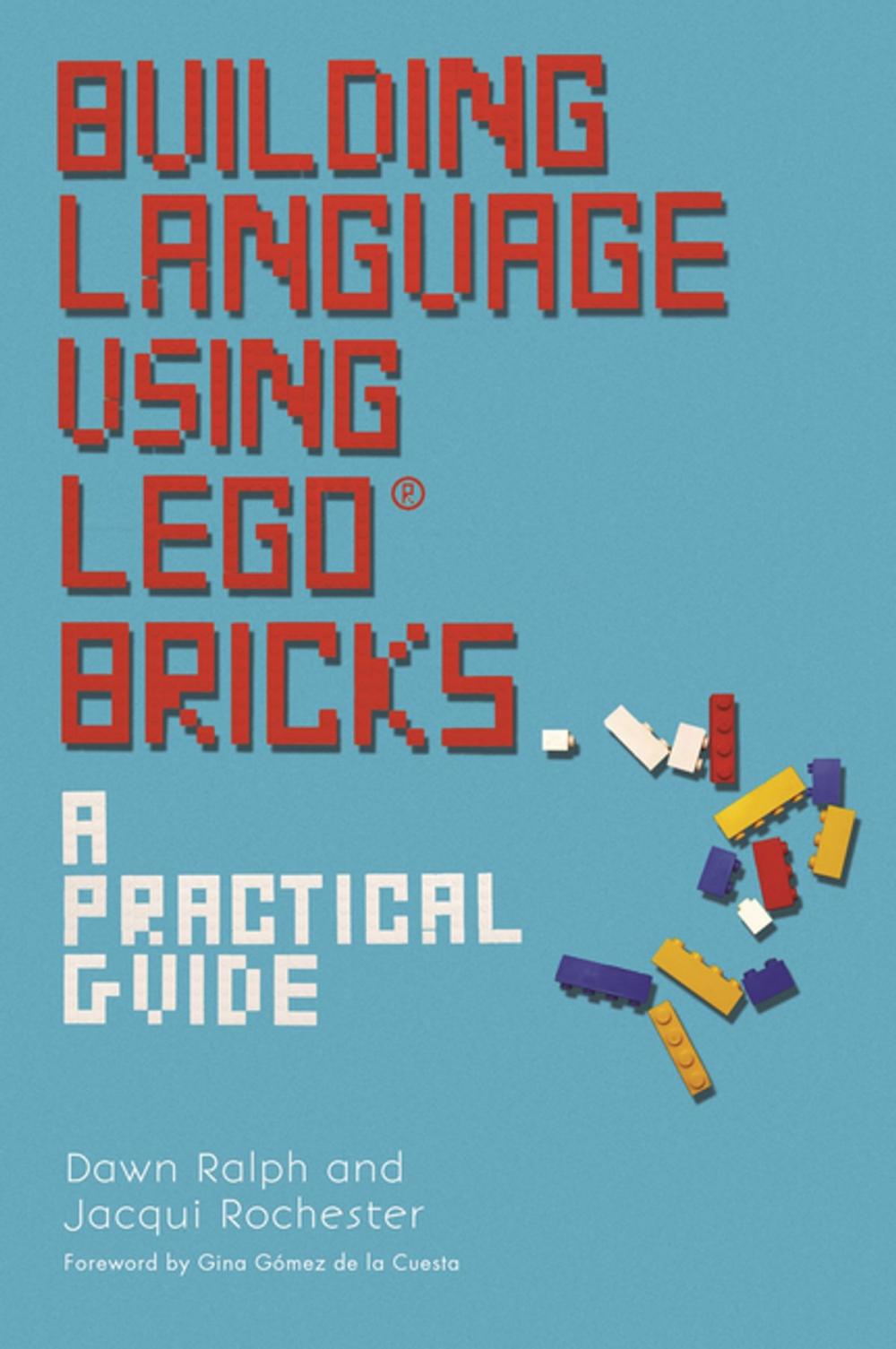 Big bigCover of Building Language Using LEGO® Bricks