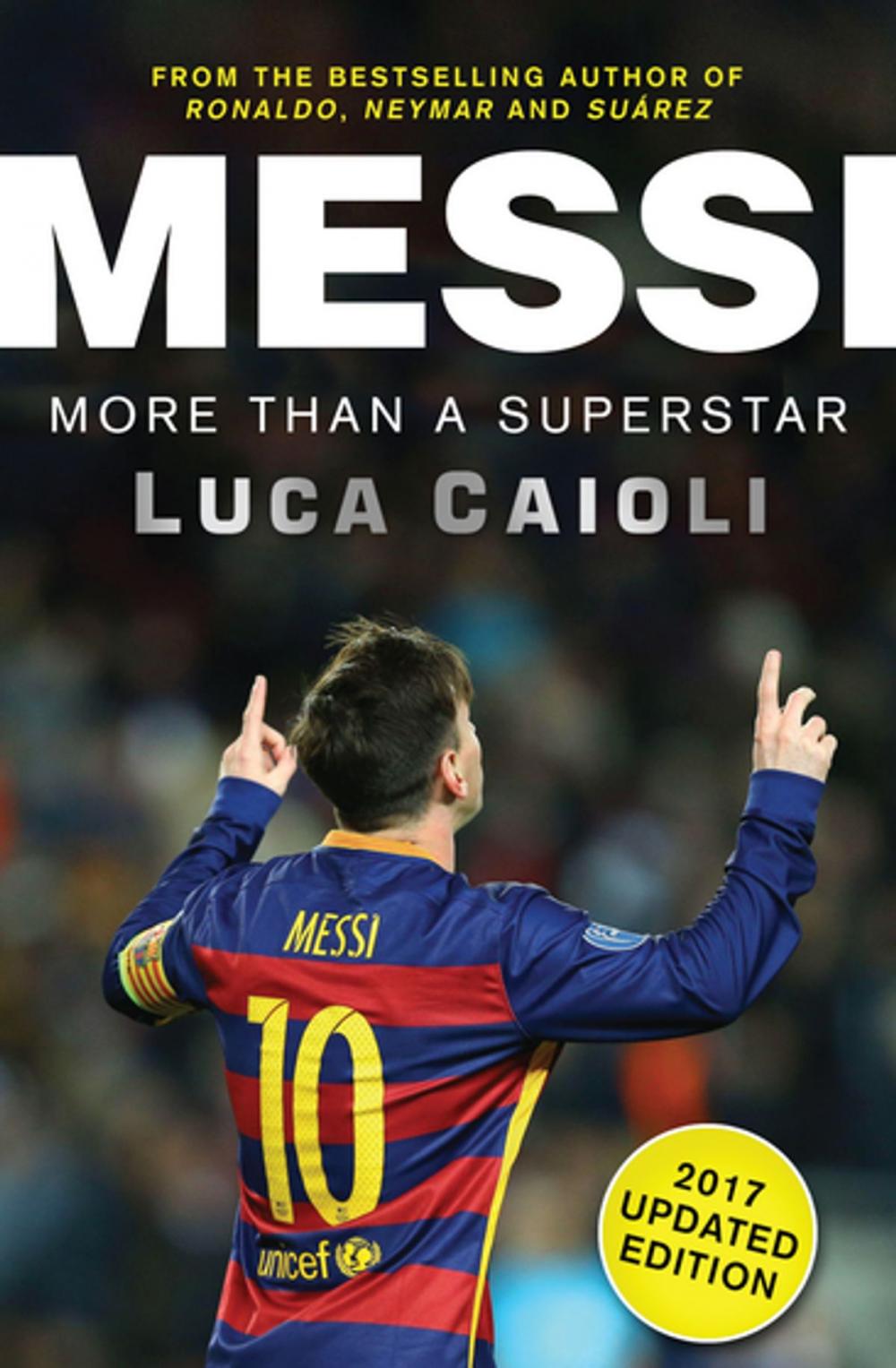 Big bigCover of Messi – 2017 Updated Edition