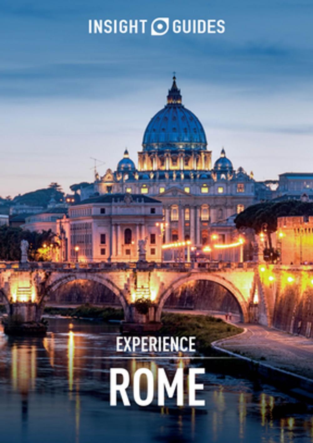 Big bigCover of Insight Guides Experience Rome (Travel Guide eBook)