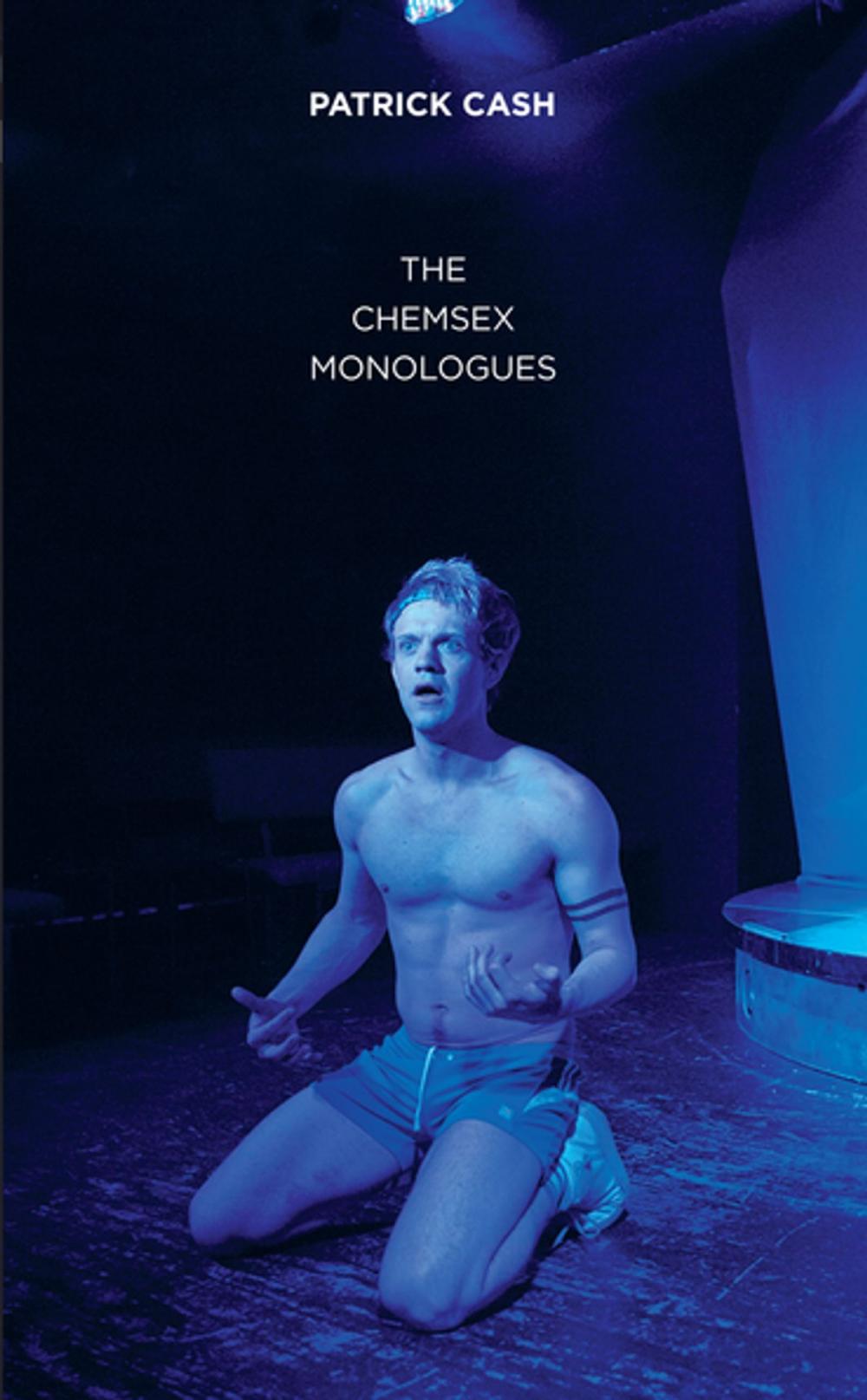 Big bigCover of The Chemsex Monologues