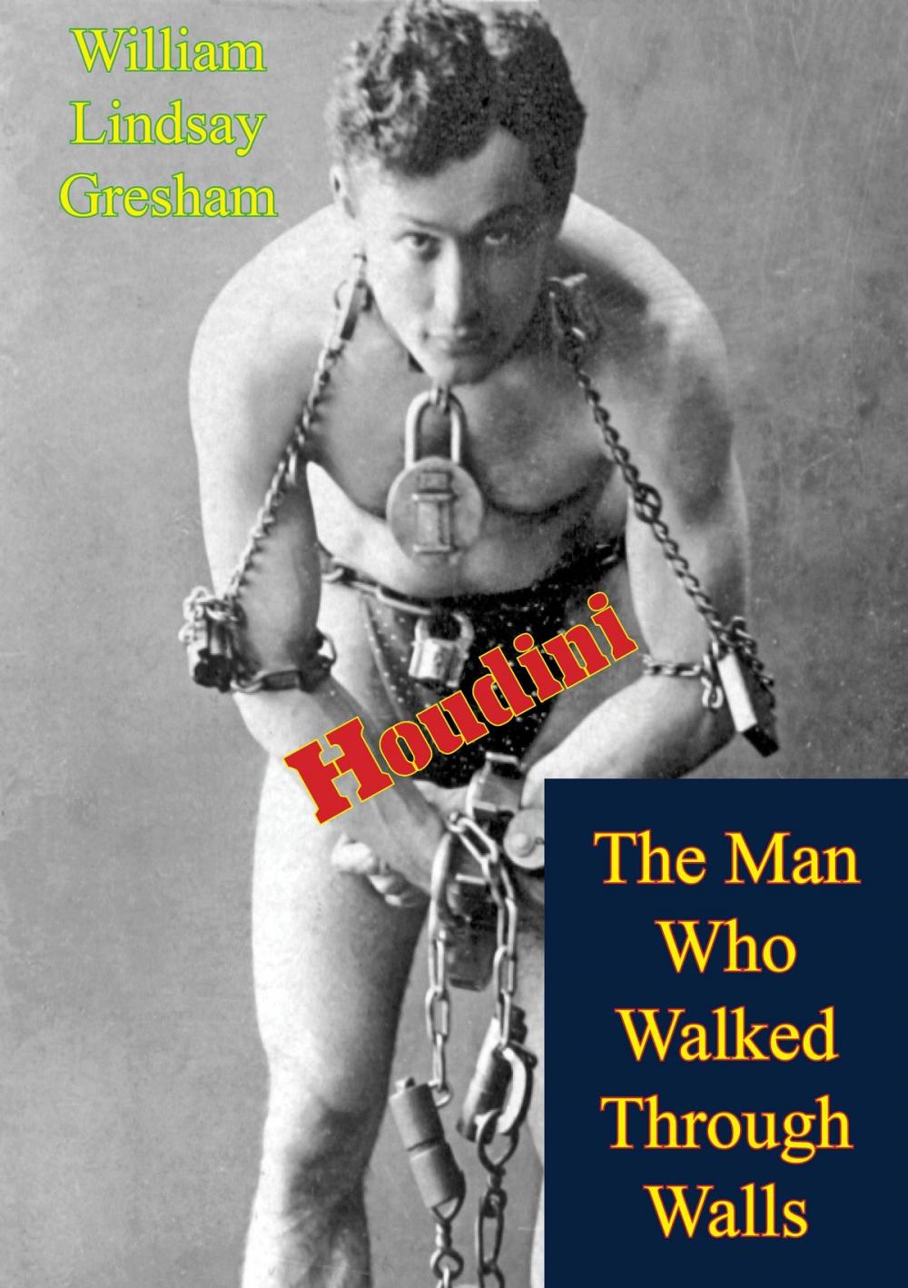 Big bigCover of Houdini: The Man Who Walked Through Walls