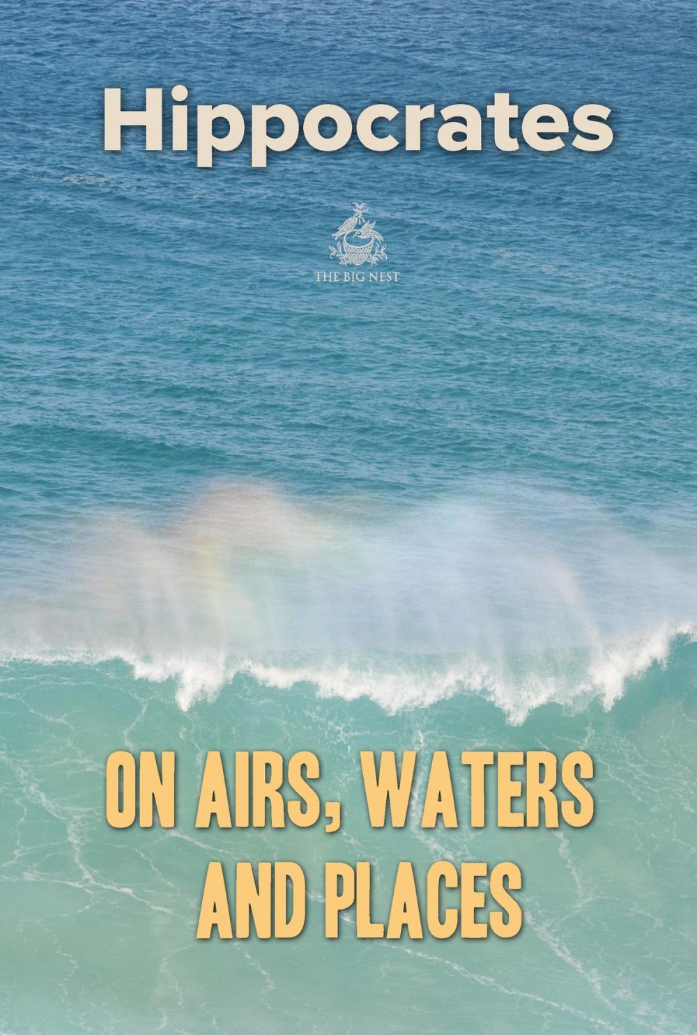 Big bigCover of On Airs, Waters, and Places