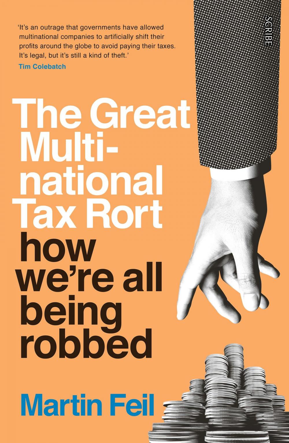 Big bigCover of The Great Multinational Tax Rort