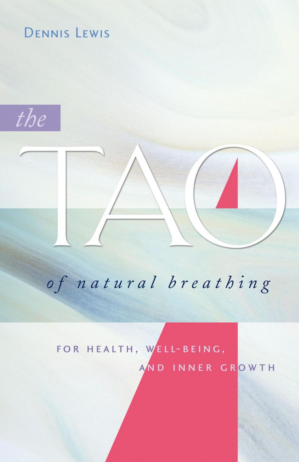 Big bigCover of The Tao of Natural Breathing