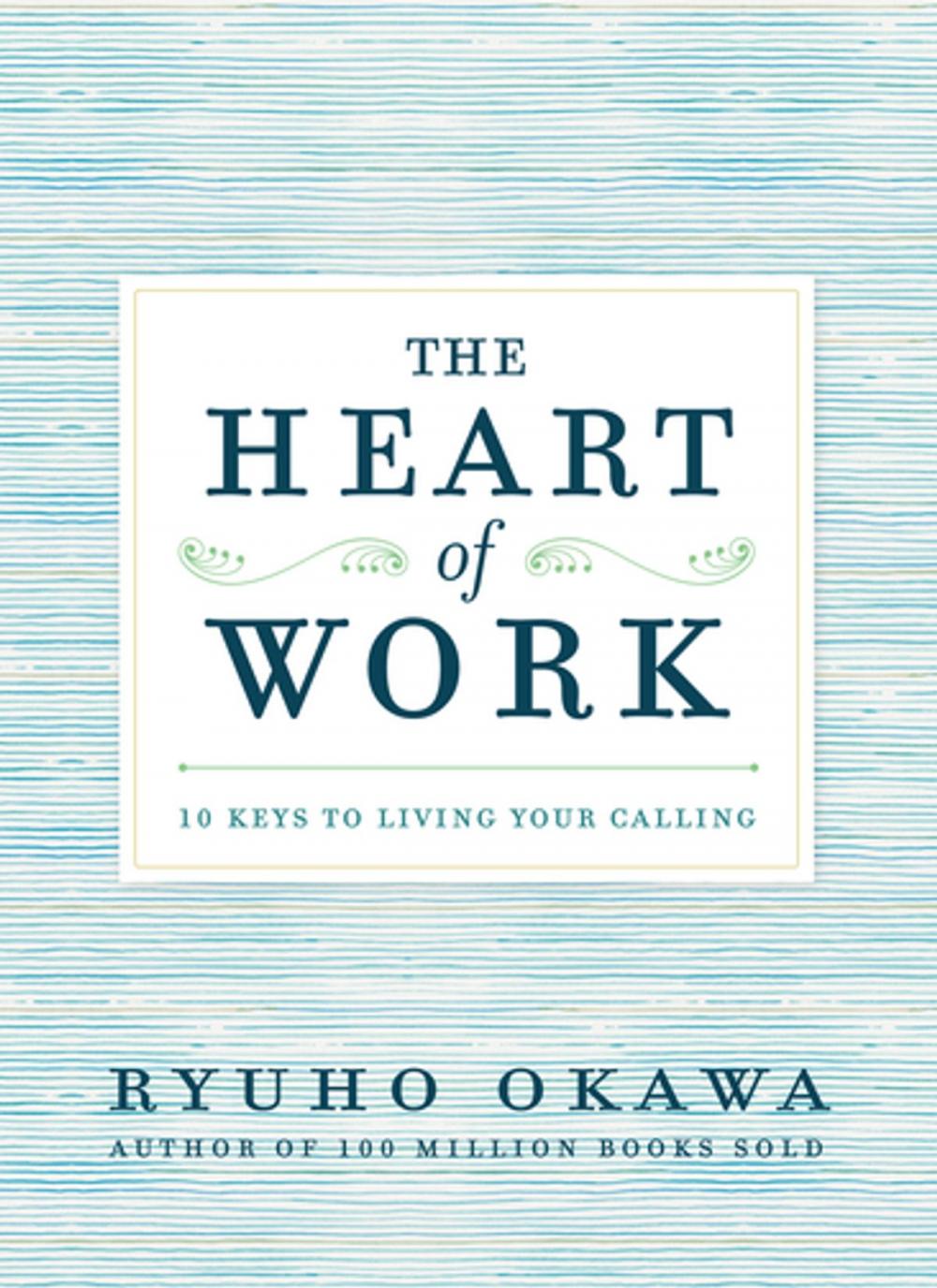 Big bigCover of The Heart of Work