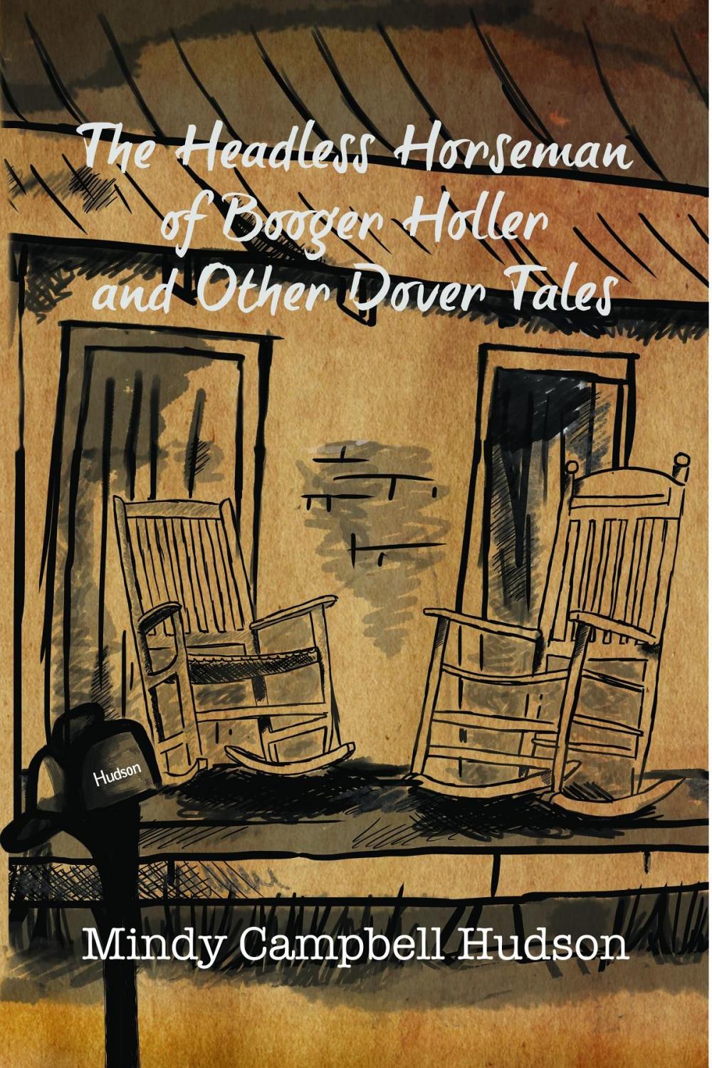 Big bigCover of The Headless Horseman of Booger Holler and Other Dover Tales