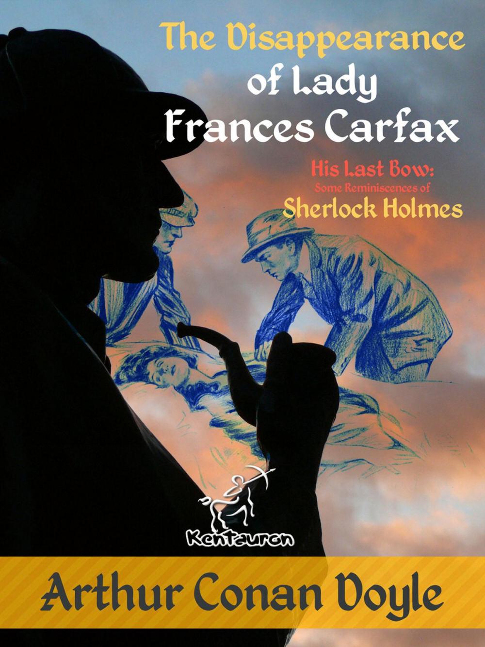 Big bigCover of The Disappearance of Lady Frances Carfax