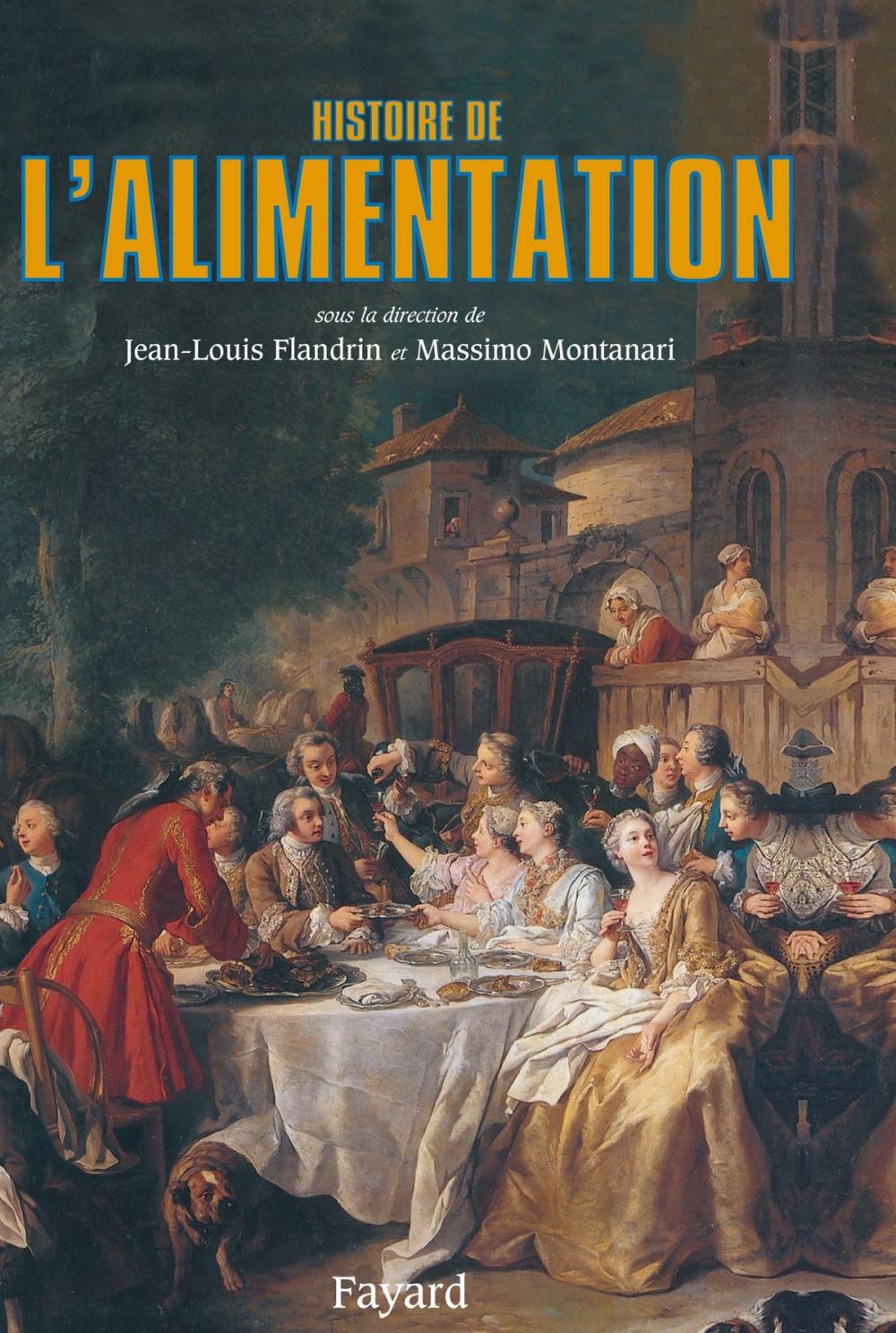 Big bigCover of Histoire de l'alimentation